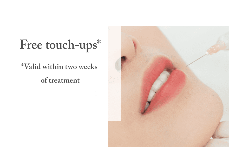 Free touch-ups**Valid within two weeks of treatment