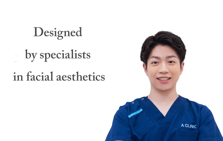 Designed by specialists in facial aesthetics