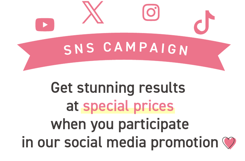 Get stunning results at special prices when you participate in our social media posts!